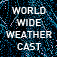 World Wide Weather Cast